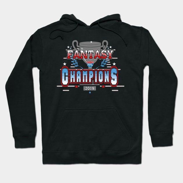 Fantasy Football League FFL Champions 2019 Hoodie by TeeCreations